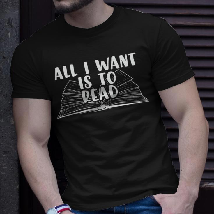 Funny Books All I Want To Do Is Read Unisex T-Shirt Gifts for Him