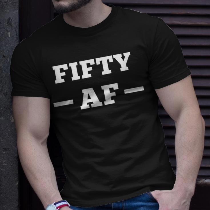 Funny Cheeky 50Th Birthday Top 50 Af Rude Old Fifty Af Gym Unisex T-Shirt Gifts for Him