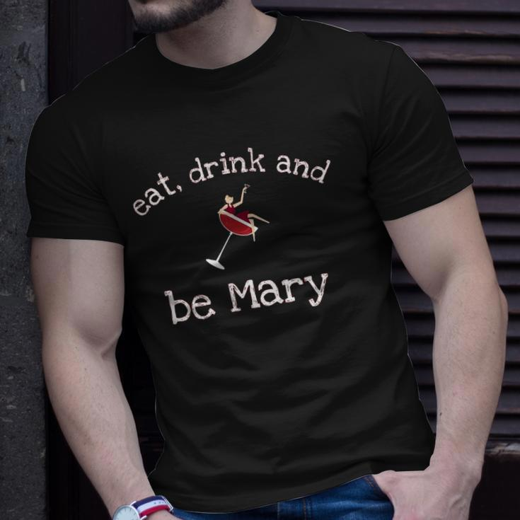 Funny Eat Drink And Be Mary Wine Womens Novelty Gift Unisex T-Shirt Gifts for Him