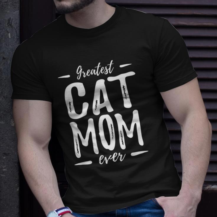 Greatest Cat Mom Funny Cat Lover Gift Idea Unisex T-Shirt Gifts for Him