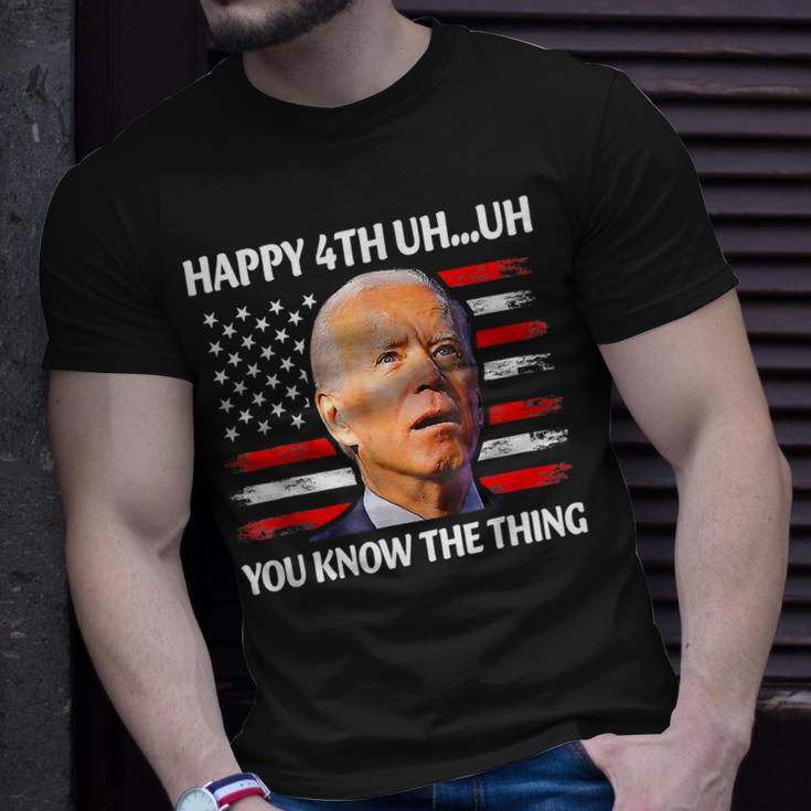 Happy Uh You Know The Thing Funny Joe Biden 4Th Of July Unisex T-Shirt Gifts for Him