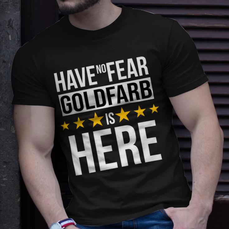 Have No Fear Goldfarb Is Here Name Unisex T-Shirt Gifts for Him