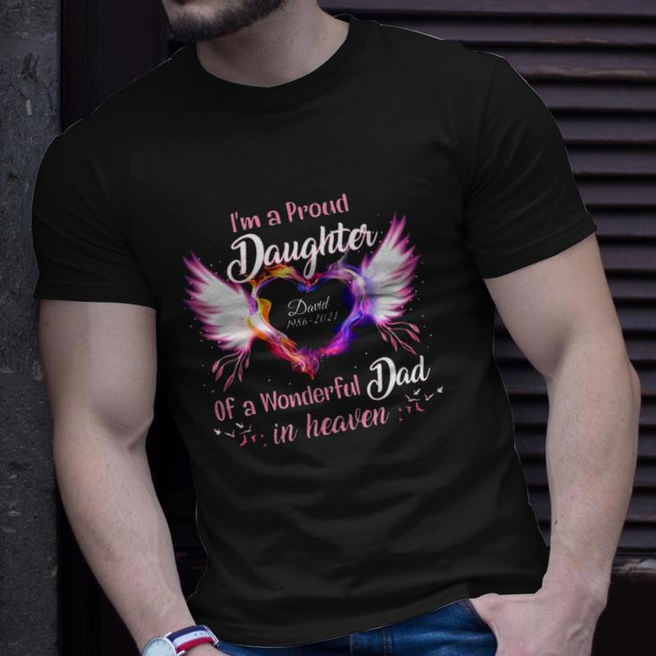 Im A Proud Daughter Of A Wonderful Dad In Heaven David 1986 2021 Angel Wings Heart Unisex T-Shirt Gifts for Him