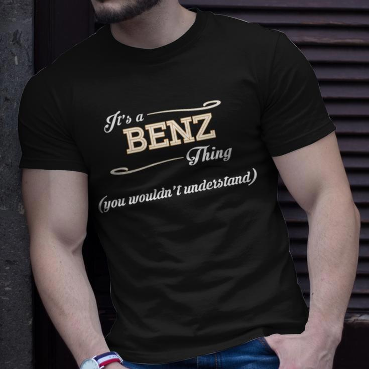 Its A Benz Thing You Wouldnt UnderstandShirt Benz Shirt Name Benz 3 T-Shirt Gifts for Him