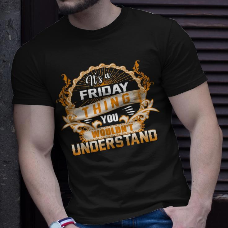 Its A Friday Thing You Wouldnt UnderstandShirt Friday Shirt Name Friday T-Shirt Gifts for Him
