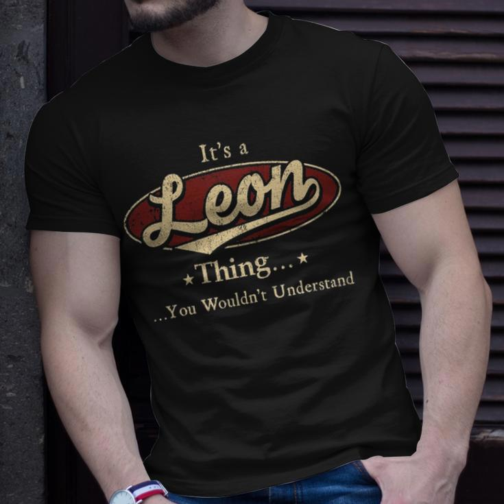 Its A Leon Thing You Wouldnt Understand Leon T-Shirt Gifts for Him