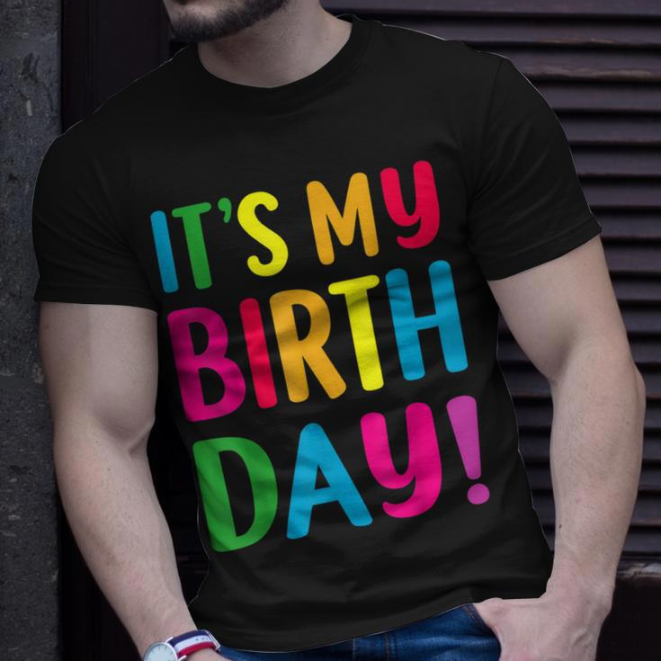 Its My Birthday For Ns Birthday Gift Unisex T-Shirt Gifts for Him