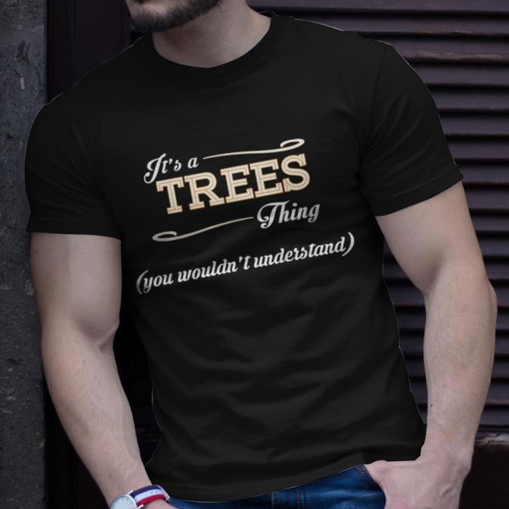 Its A Trees Thing You Wouldnt UnderstandShirt Trees Shirt Name Trees T-Shirt Gifts for Him
