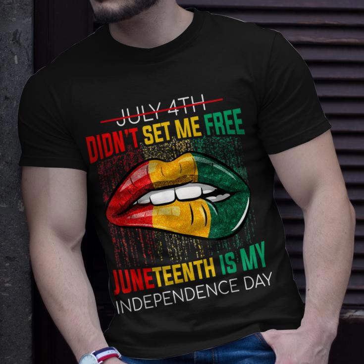 July 4Th Didnt Set Me Free Juneteenth Is My Independence Day V2 Unisex T-Shirt Gifts for Him