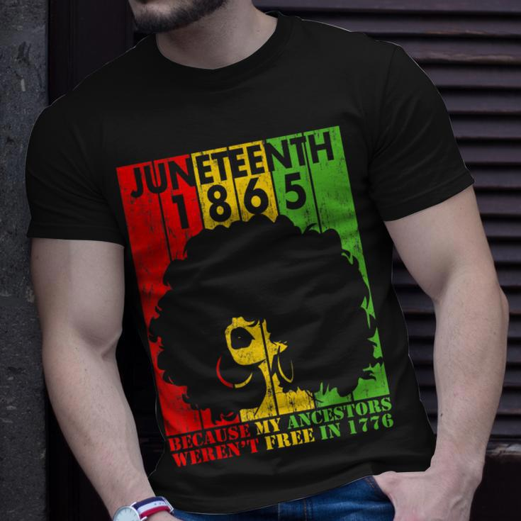Junenth 1865 Because My Ancestors Werent Free In 1776 Unisex T-Shirt Gifts for Him