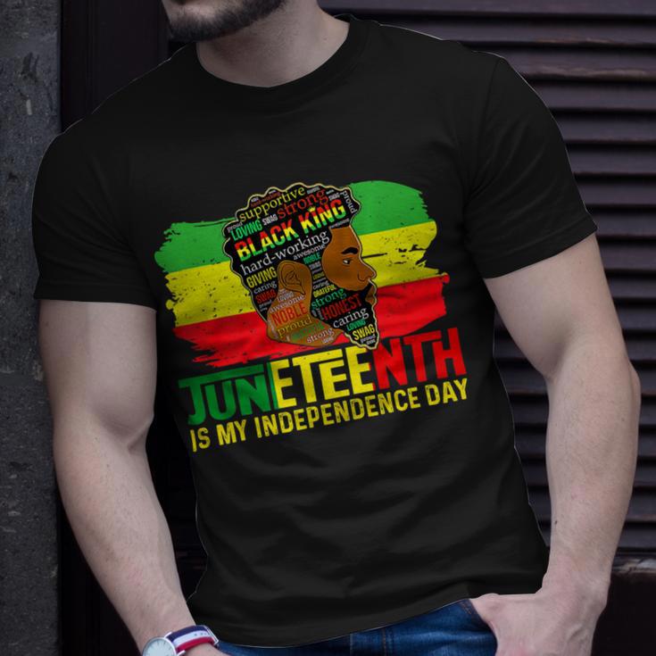 Juneteenth Is My Independence Day Black King Fathers Day Unisex T-Shirt Gifts for Him