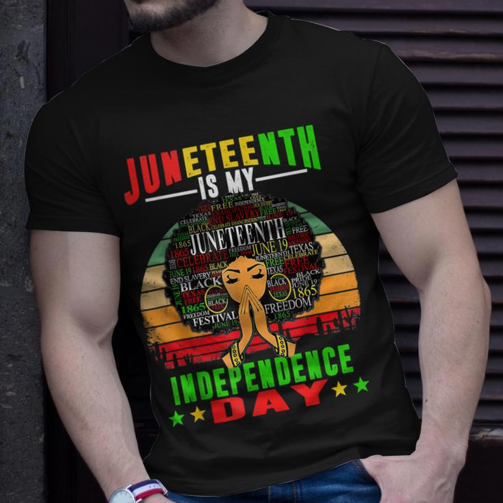 Juneteenth Is My Independence Day Black Women 4Th Of July Unisex T-Shirt Gifts for Him