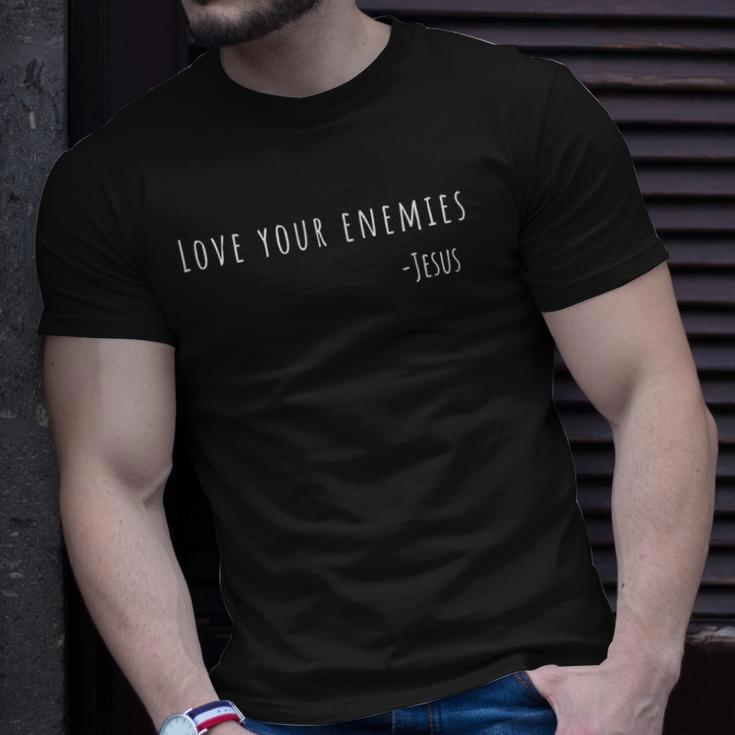 Love Your Enemies Jesus Quote Christian Unisex T-Shirt Gifts for Him