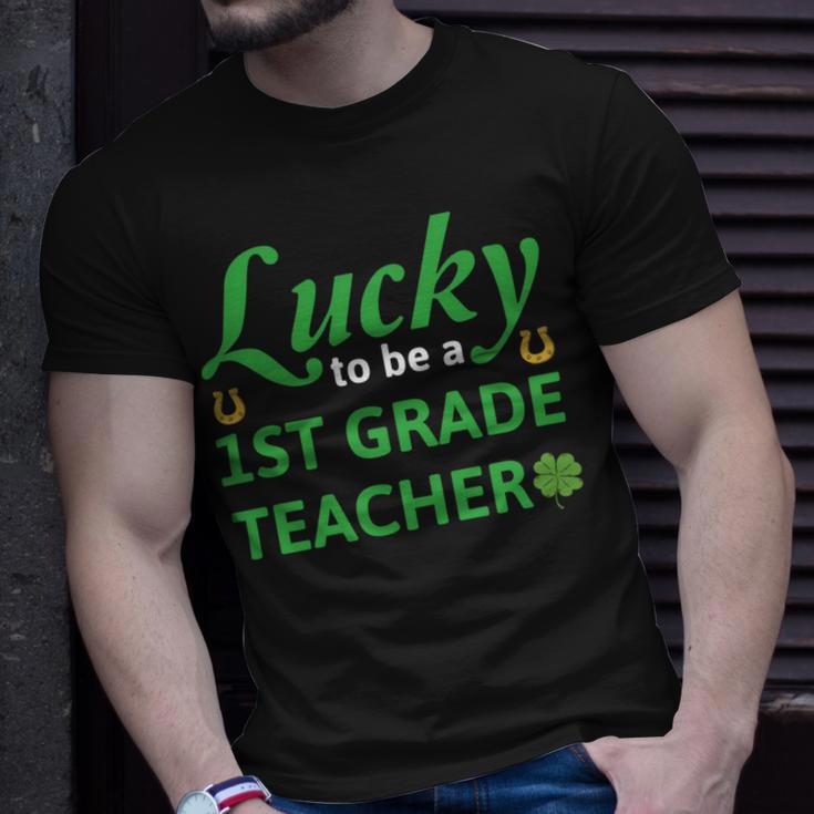 Lucky To Be A 1St Grade Teacher St Patrick Day Unisex T-Shirt Gifts for Him