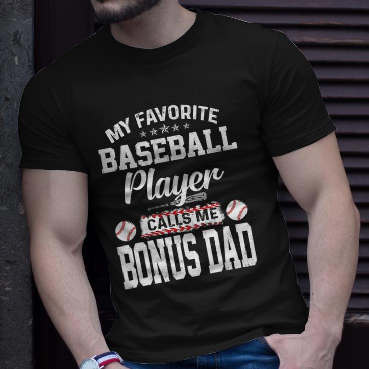 Mens My Favorite Baseball Player Calls Me Bonus Dad Funny Bonus Unisex T-Shirt Gifts for Him