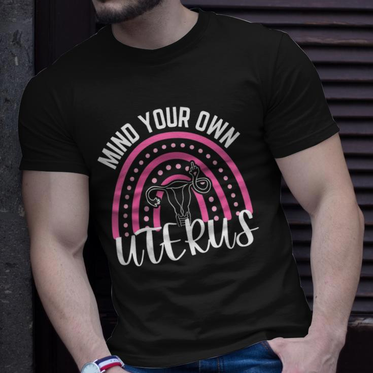 Mind Your Own Uterus Rainbow My Uterus My Choice Women Unisex T-Shirt Gifts for Him