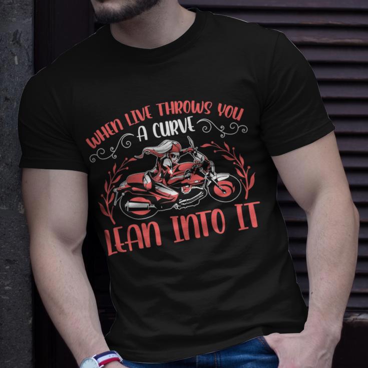 Motorcycle Saying When Live Throws You 474 Shirt Unisex T-Shirt Gifts for Him