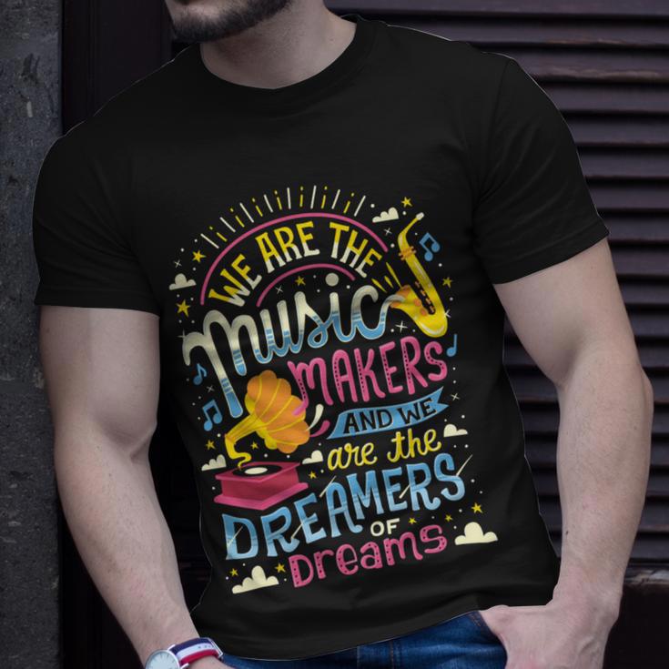 Music Makers And Dreamers 284 Trending Shirt Unisex T-Shirt Gifts for Him