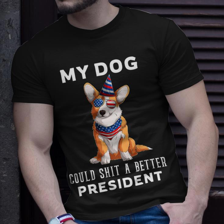 My Dog Could Shit A Better President Corgi Lover Anti Biden V3 Unisex T-Shirt Gifts for Him
