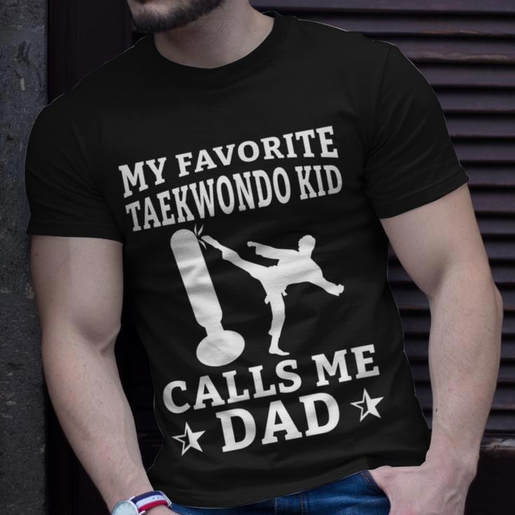 My Favorite Taekwondo Kid Calls Me Dad Karate Judo Unisex T-Shirt Gifts for Him