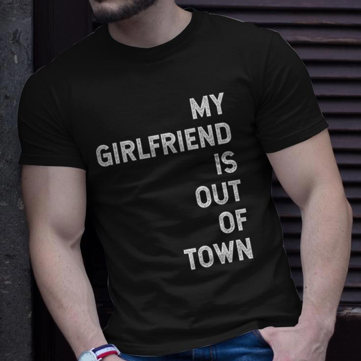 My Girlfriend Is Out Of Town V2 Unisex T-Shirt Gifts for Him