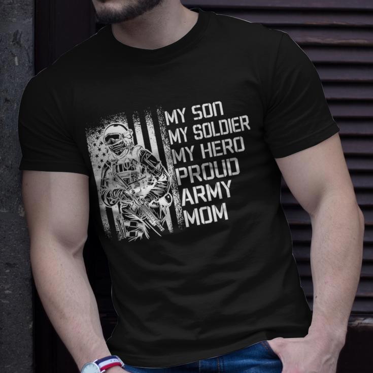 My Son My Soldier Hero Proud Army Mom 701 Shirt Unisex T-Shirt Gifts for Him