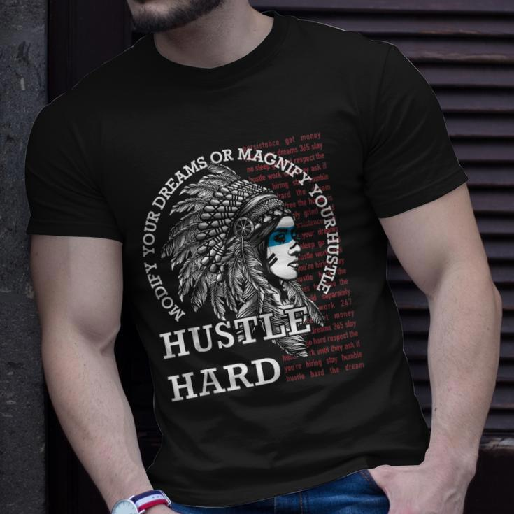 Native American Hustle Hard Urban Gang Ster Clothing Unisex T-Shirt Gifts for Him