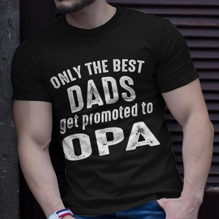 Opa Grandpa Only The Best Dads Get Promoted To Opa T-Shirt Gifts for Him