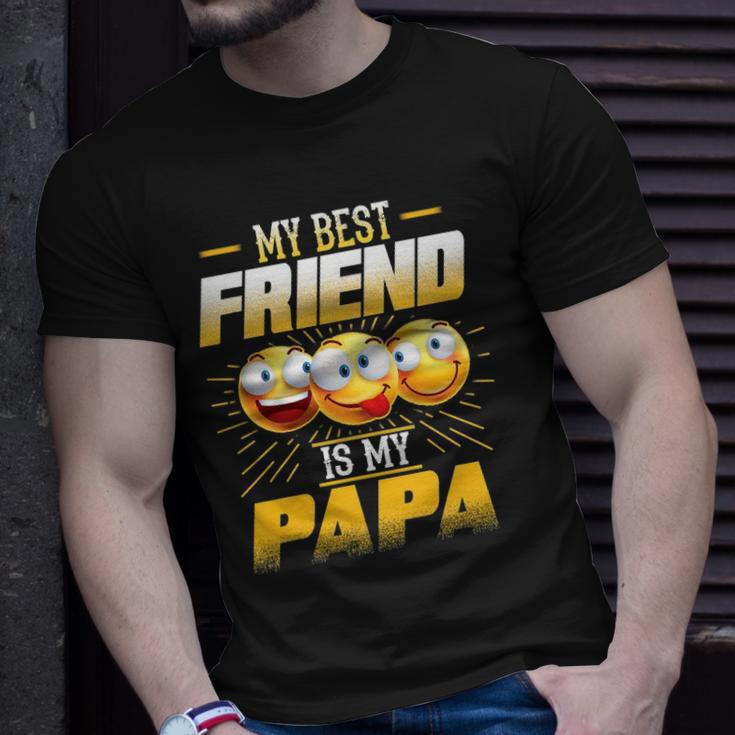 Papa Tee My Best Friend Is My Papa Funny Gift Tees Unisex T-Shirt Gifts for Him