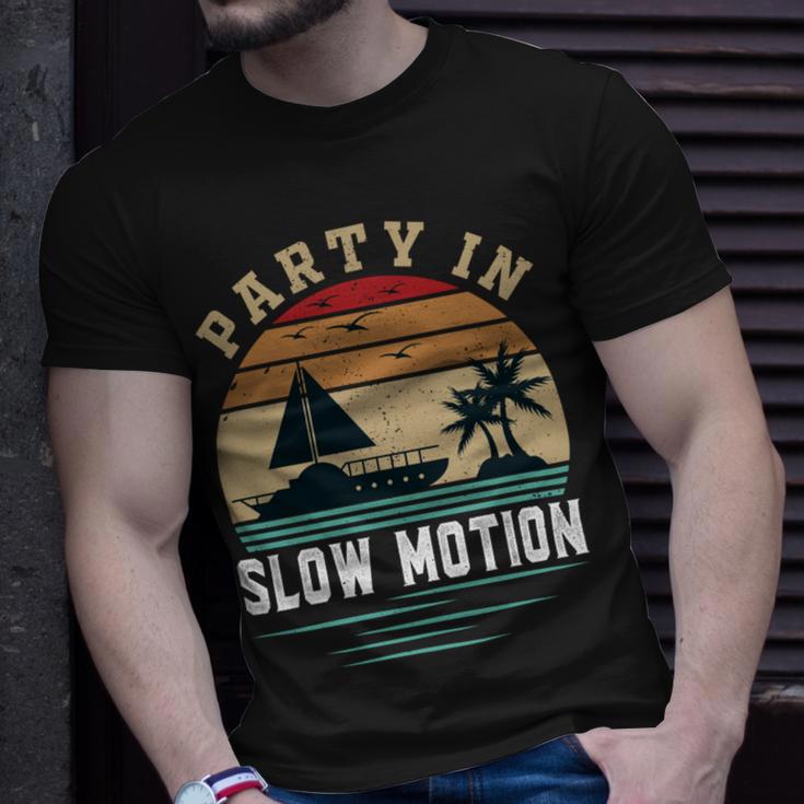 Party In Slow Motion Vintage Funny Boating Boating Gifts Unisex T-Shirt Gifts for Him