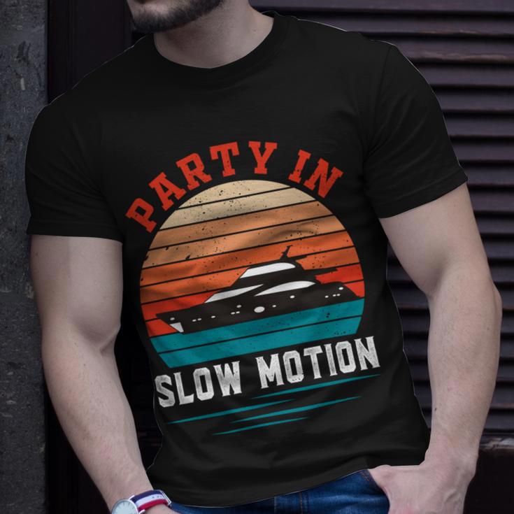 Party In Slow Motion Vintage Funny Boating Boating Gifts Unisex T-Shirt Gifts for Him