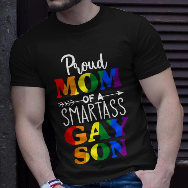 Proud Mom Of A Smartass Gay Son Funny Lgbt Ally Mothers Day Unisex T-Shirt Gifts for Him