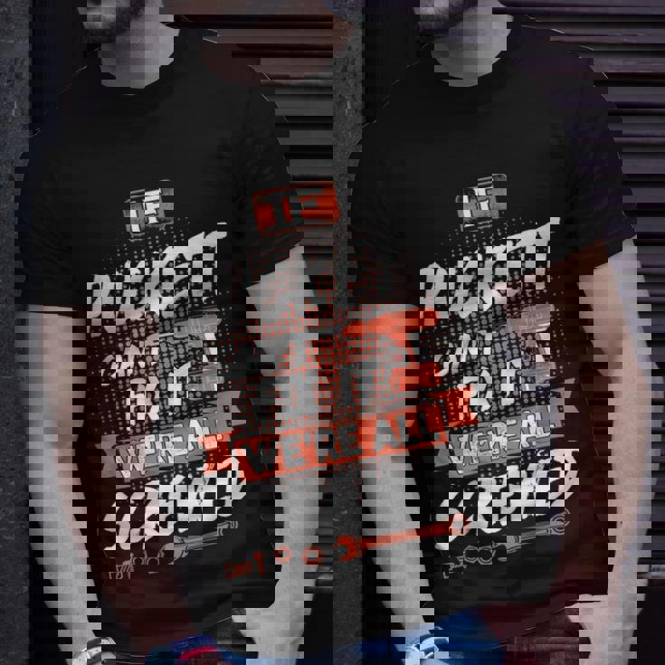 Puckett Name If Puckett Cant Fix It Were All Screwed T-Shirt Gifts for Him