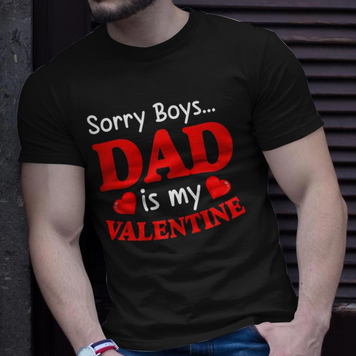 Sorry Boys Dad Is My Valentines Funny Hearts Love Daddy Girl Unisex T-Shirt Gifts for Him