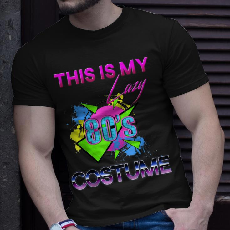 This Is My Lazy 80S Costume Rad Eighties Halloween Costume Unisex T-Shirt Gifts for Him