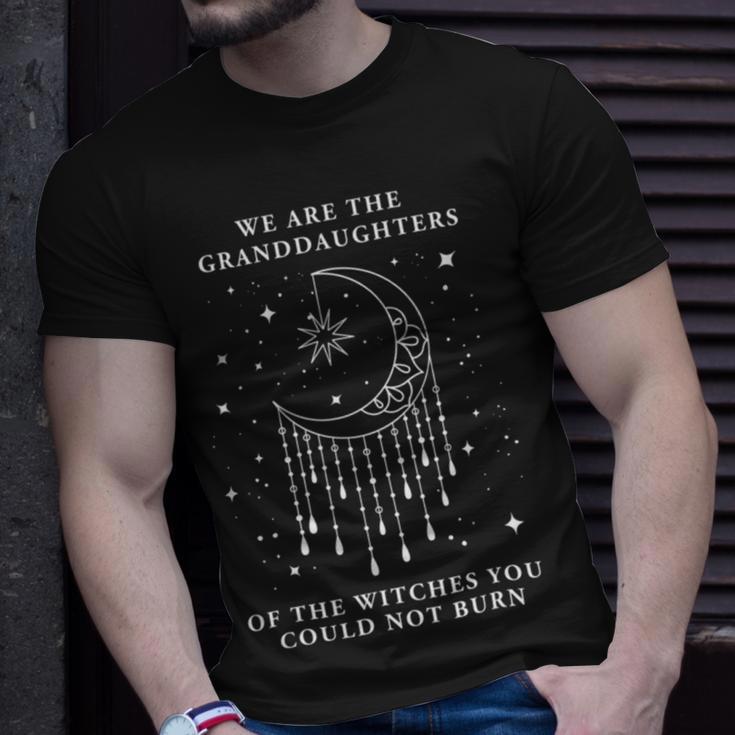 We Are The Granddaughters Of The Witches You Could Not Burn 210 Shirt Unisex T-Shirt Gifts for Him