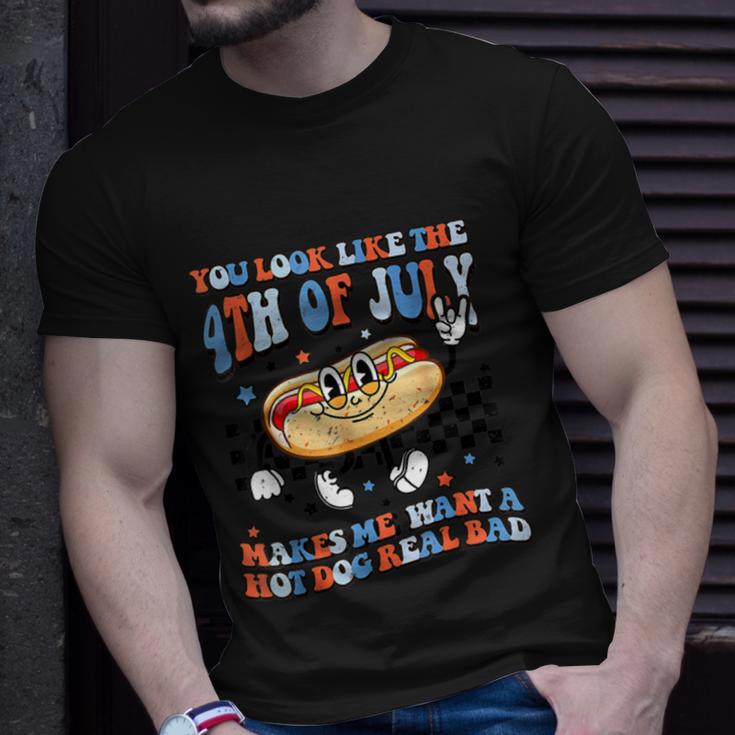 You Look Like 4Th Of July Makes Me Want A Hot Dog Real Bad V2 Unisex T-Shirt Gifts for Him