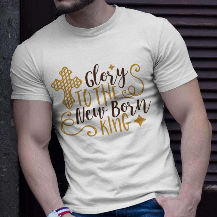 Baby Shower Text Design Glory To The New Born Unisex T-Shirt Gifts for Him