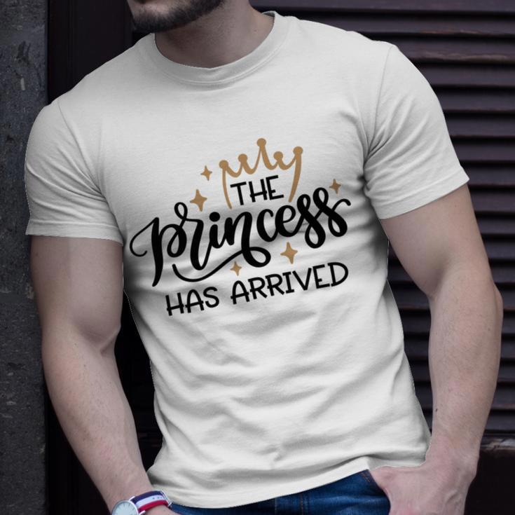 Baby Shower Text Design The Princess Has Arrived Unisex T-Shirt Gifts for Him