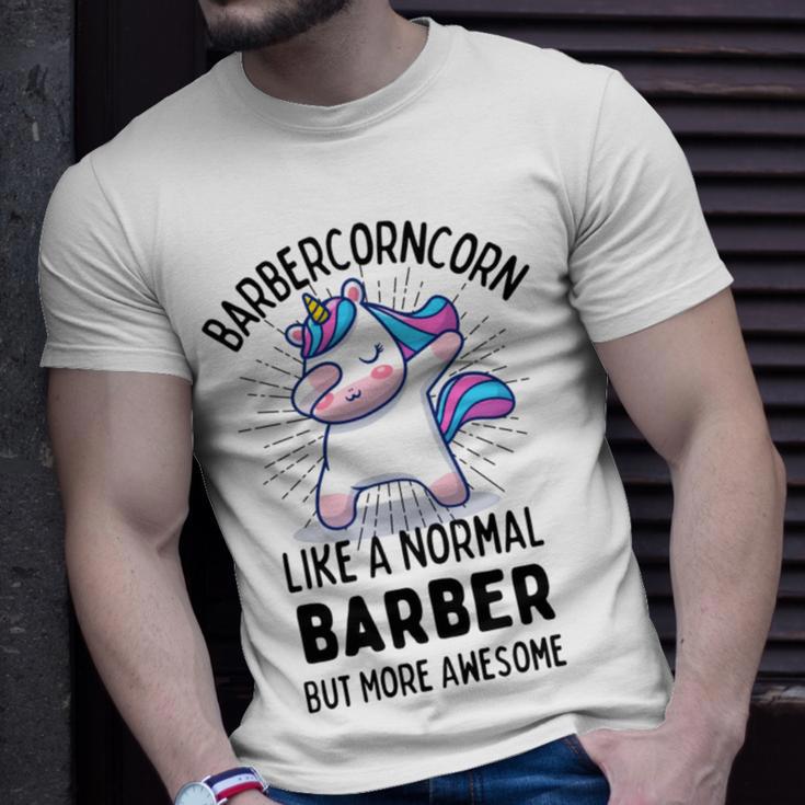 Barbercorn Funny Unicorn Dabbing Gift Like A Normal Barber But More Awesome Unisex T-Shirt Gifts for Him