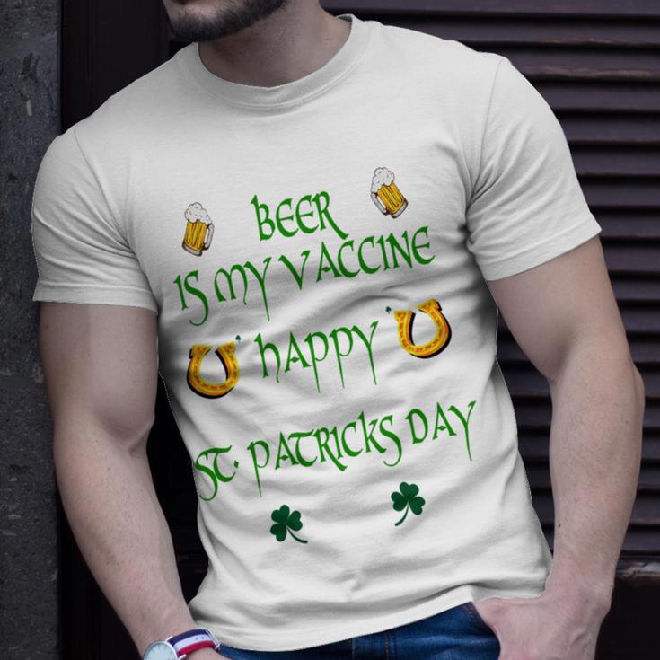 Beer Is My Vaccine Funny St Patricks 608 Shirt Unisex T-Shirt Gifts for Him