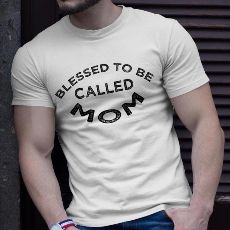 Blessed To Be Called Mom Sticker Unisex T-Shirt Gifts for Him