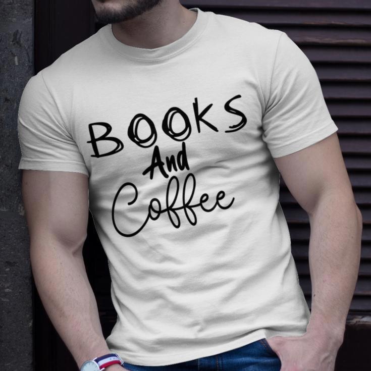 Books And Coffee Books Lover Tee Coffee Lover Gift For Books Lover Gift For Coffee Lover Book Readers Gift Unisex T-Shirt Gifts for Him