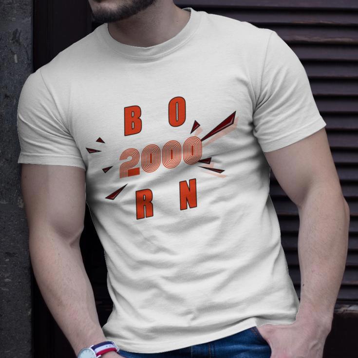 Born 2000 Funny And Best Gift Unisex T-Shirt Gifts for Him