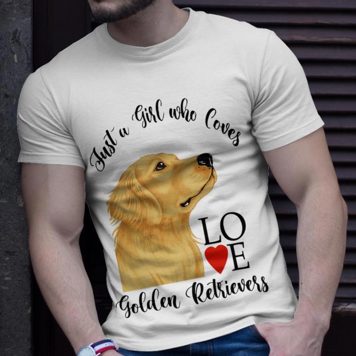 Copy Of Justagirlwholovesgoldenretrievers Unisex T-Shirt Gifts for Him