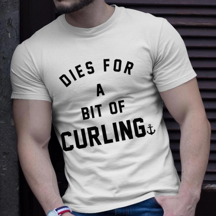 Dies For A Bit Of Curling Unisex T-Shirt Gifts for Him