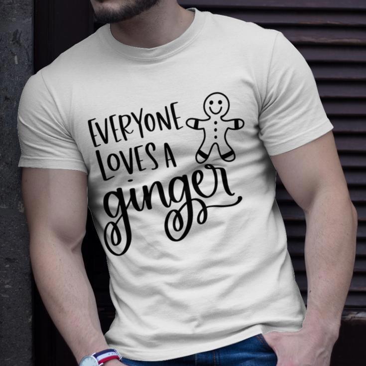 Everyone Loves A Ginger Unisex T-Shirt Gifts for Him