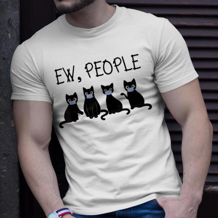 Ew People Meowy Cat Lovers 209 Shirt Unisex T-Shirt Gifts for Him