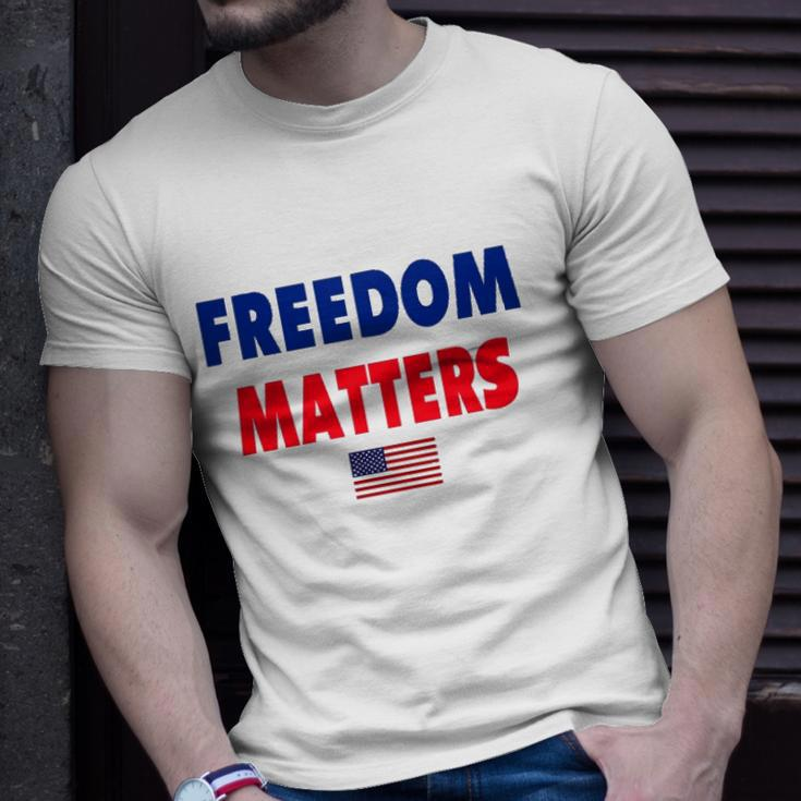 Freedom Matters American Flag Patriotic Unisex T-Shirt Gifts for Him