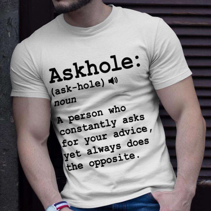 Funny Askhole Definition Dictionary Word Gag Sarcastic V3 Unisex T-Shirt Gifts for Him